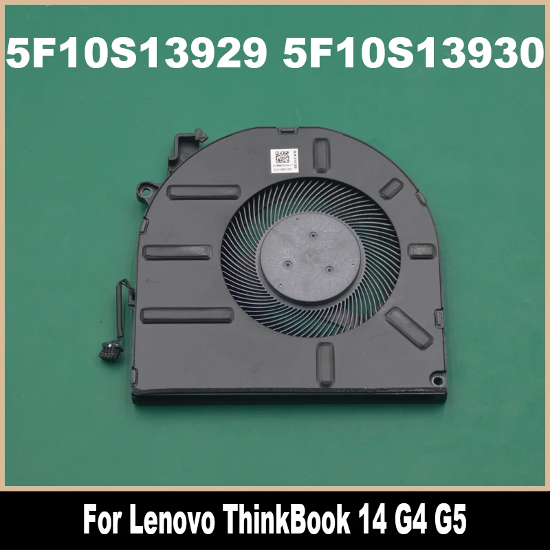 New Original For Lenovo ThinkBook 14 G4 G5 Laptop CPU Cooling Fan Cooler Fan 5F10S13930 5F10S13929 High Quality 100% Tested