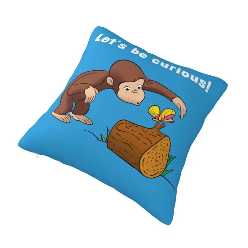 Custom Modern Get Curious Like George Anime Monkey Cushion Cover for Sofa Polyester Throw Pillow Case