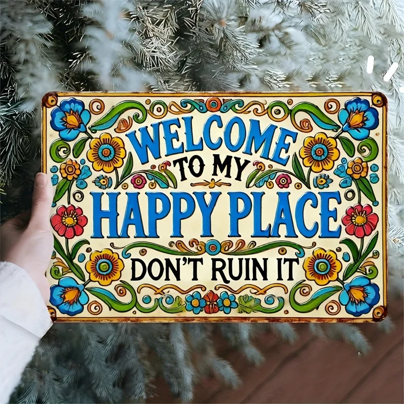 Letrero de metal rectangular impreso, bienvenido a mi lugar feliz, Don't Ruin It, tema de bienvenida, hierro, Pla retro vintage