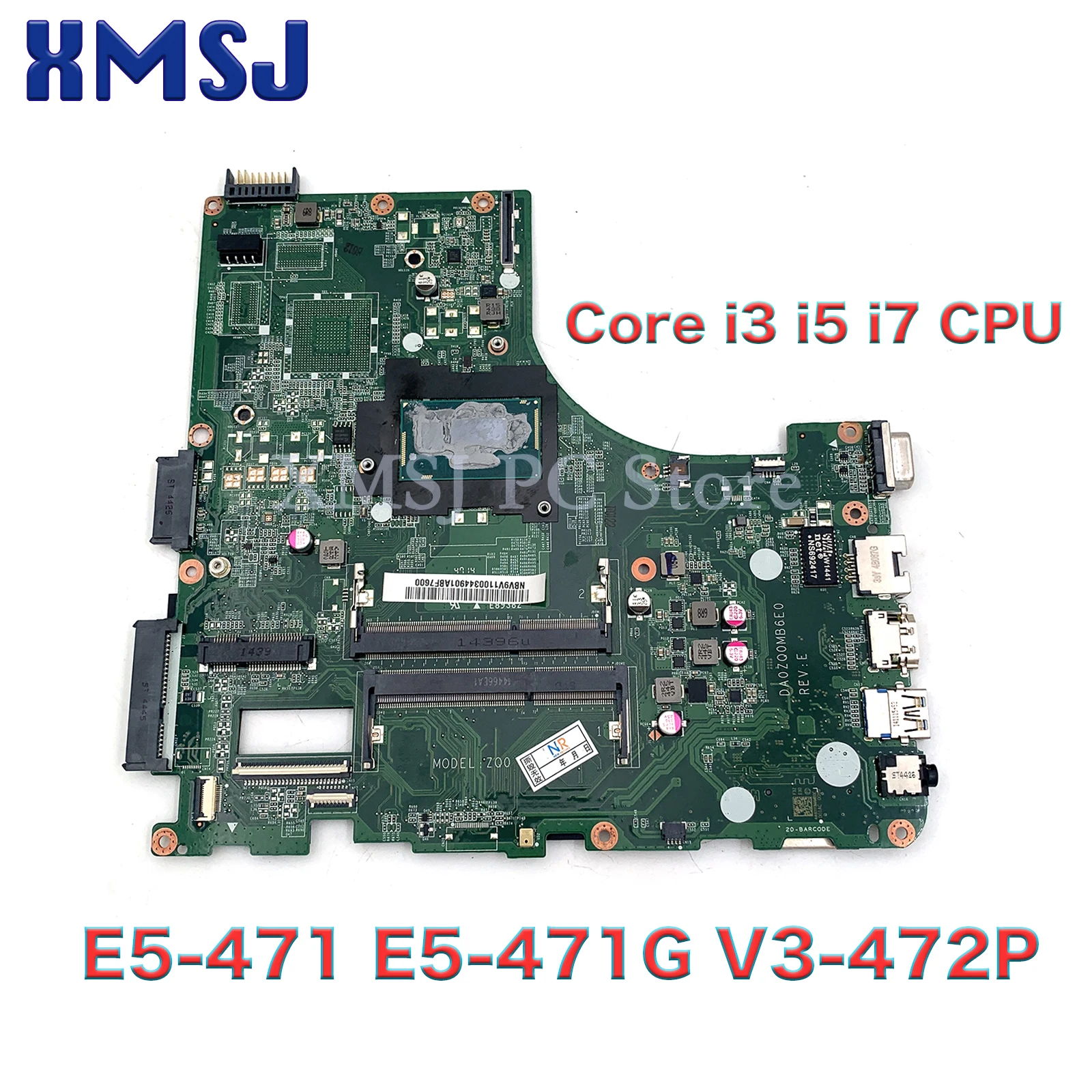 For Acer Aspire E5-471 E5-471G V3-472P P246 Laotop Motherboard DA0ZQ0MB6E0 With Core i3 i5 i7 CPU DDR3L UMA Mainboard 100% test