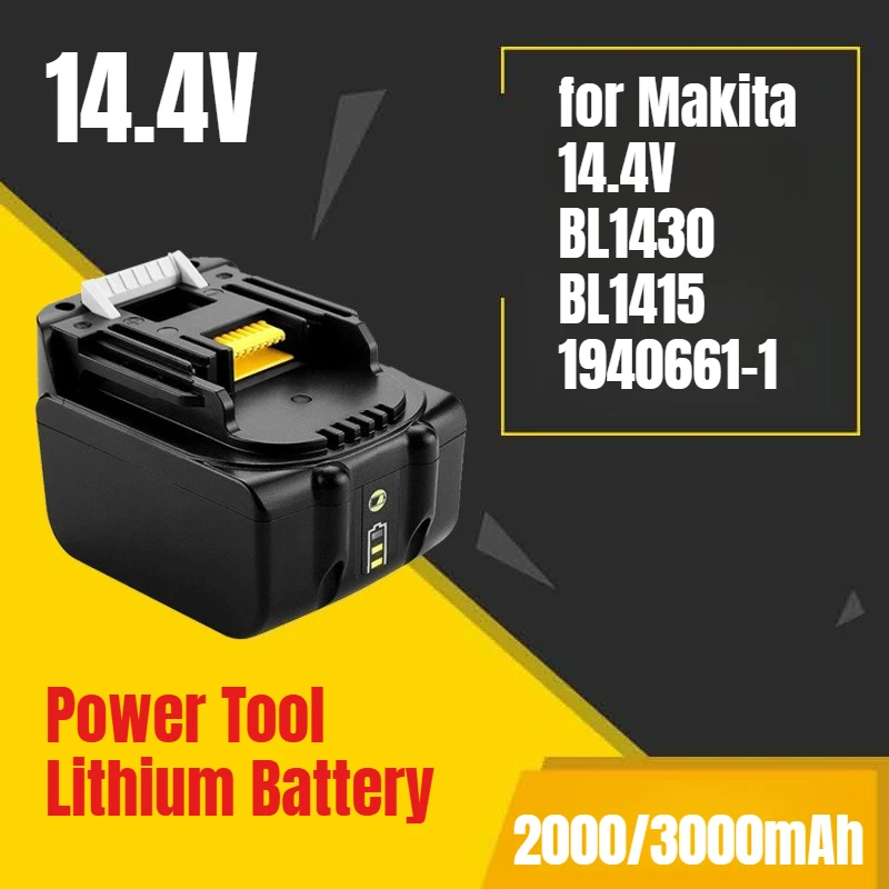 

2000/3000mAh for Makita MAK 14.4V BL1430 BL1415 1940661-1 Power Tool Lithium Battery