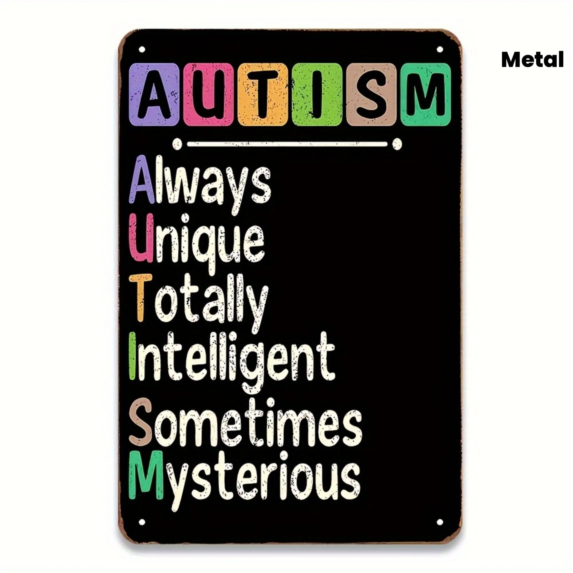 Retro Metal Sign Promoting Autism Awareness, Featuring an Inspiring Quote. Made from Colorful Sturdy ,Perfect for Decorating