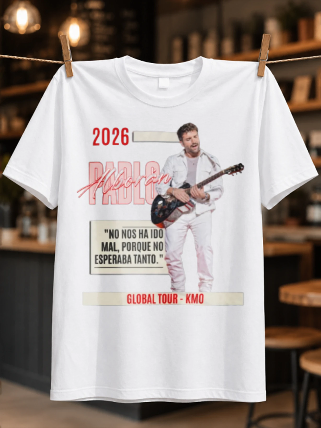 Pablo Alboran 2026  guitarist photo with Spanish quote block and Global Tour KMO lettering clean  Unisex All T-Shirt