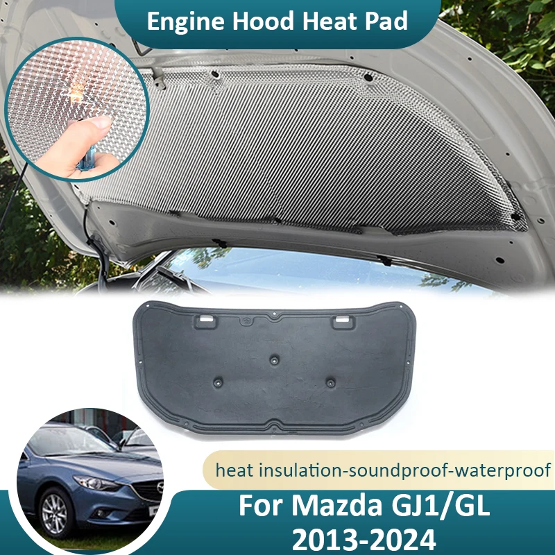 

Front Hood Engine For Mazda6 MK3 GJ1 GL Atenza 2013 2014 2015 2016 2017 2018 2019 2020 2021 2022 2023 2024 sound Insulation Mat