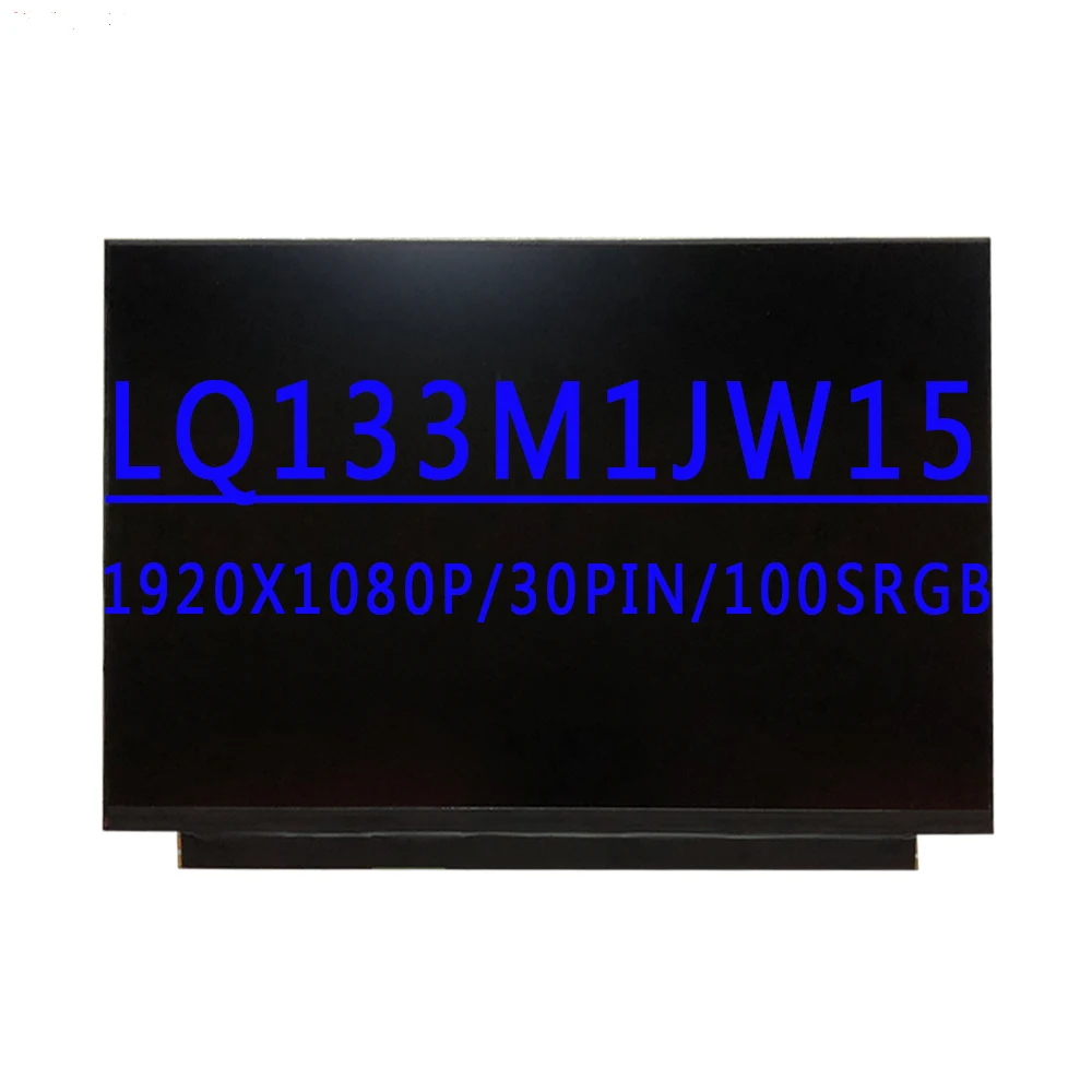 

LQ133M1JW15 LQ133M1JW15-E LQ133M1JW15 E 13,3-дюймовый 1920X1080 IPS FHD EDP 30 контактов 100% sRGB 60 Гц ЖК-экран для ноутбука матовый