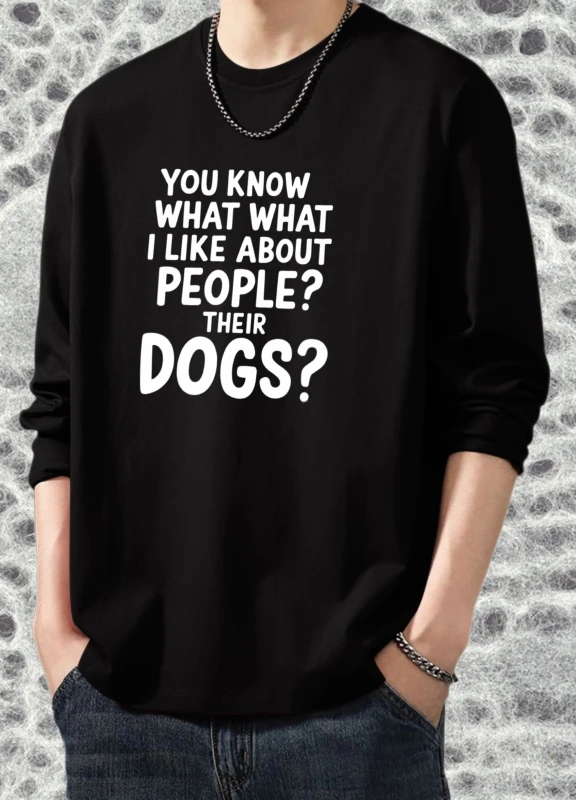 

Мужская осенняя футболка Daily Bsketball с длинными рукавами и графическим рисунком You Know What What I Like About People Their Dogs Harajuku