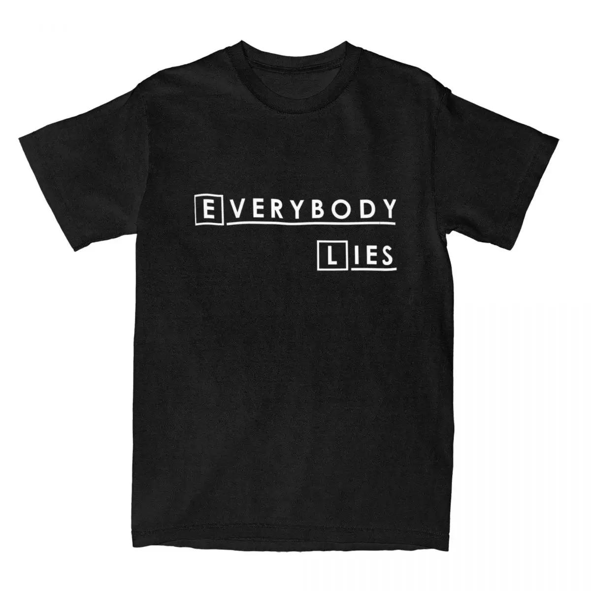 Men Women T-Shirts House MD Everybody Lies Hugh Laurie  Pure Cotton Tee Shirt Short Sleeve T Shirt Crewneck Clothes Original