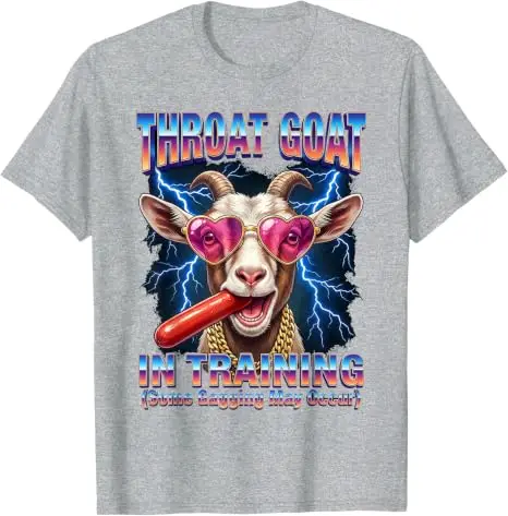 Throat Goat Ridiculous Dirty Vulgar Junggesellenabschied Damen Herren T-Shirt Y2k Crazy Stupid Throat Goat in Training Spruch T-Shirt Top – Detail 7
