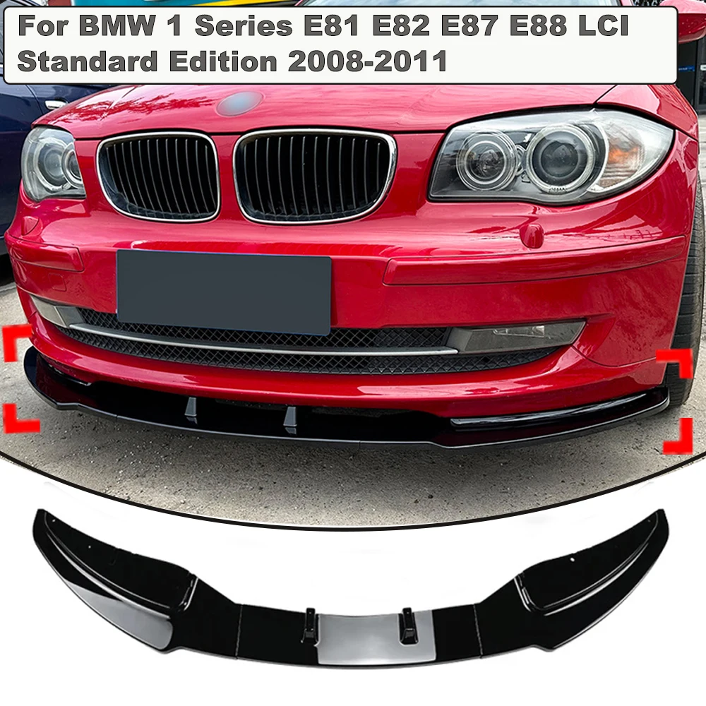 

For BMW 1 Series E81 E82 E87 E88 LCI Standard Edition 2008-2011 Front Lip Front Shovel Spoiler Modification Protective Body Kit