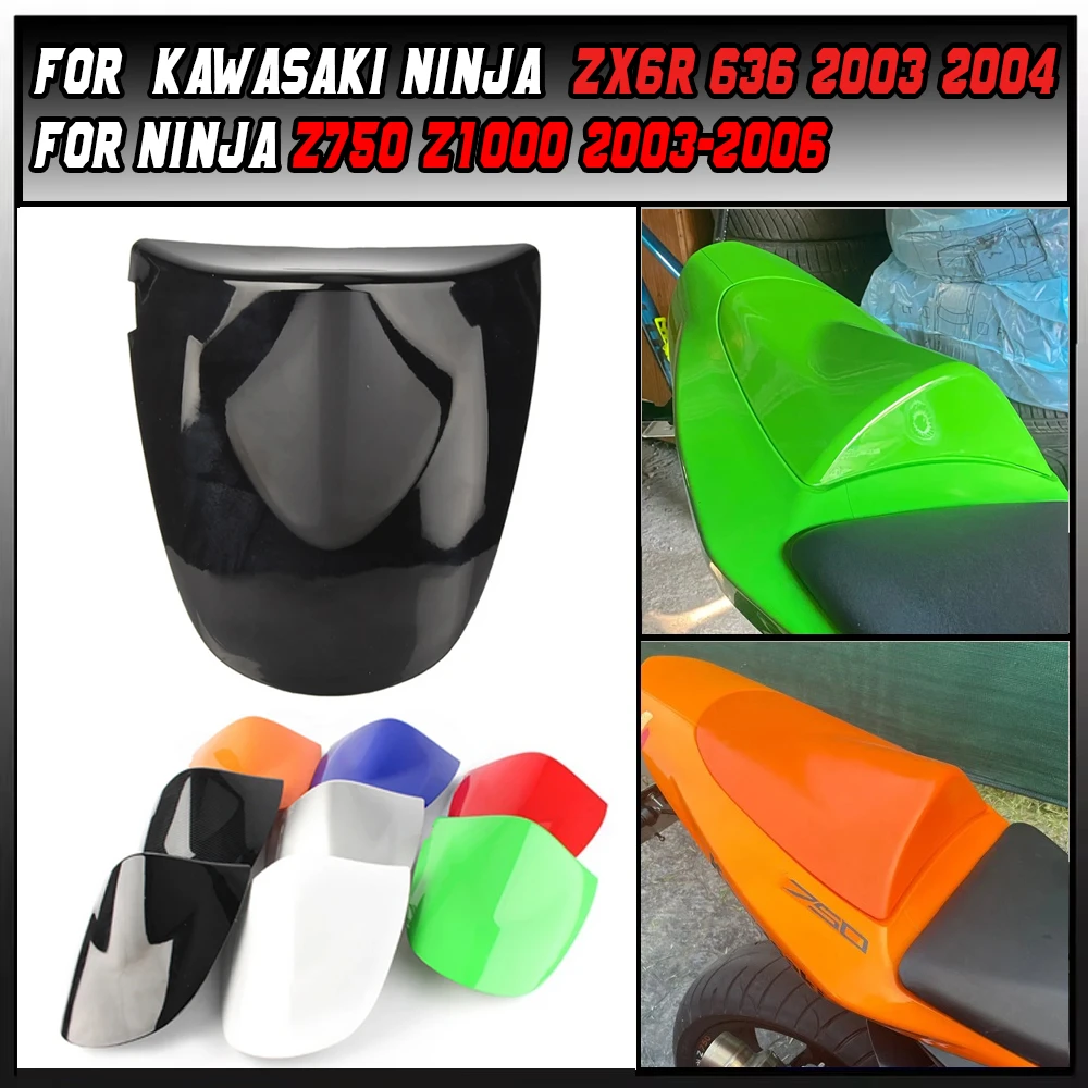 

For Kawasaki Ninja ZX6R 636 2003 2004 Z750 Z1000 2003-2006 Z 750 Motorcycle Rear Passenger Cowl Seat Back Cover Fairing Part