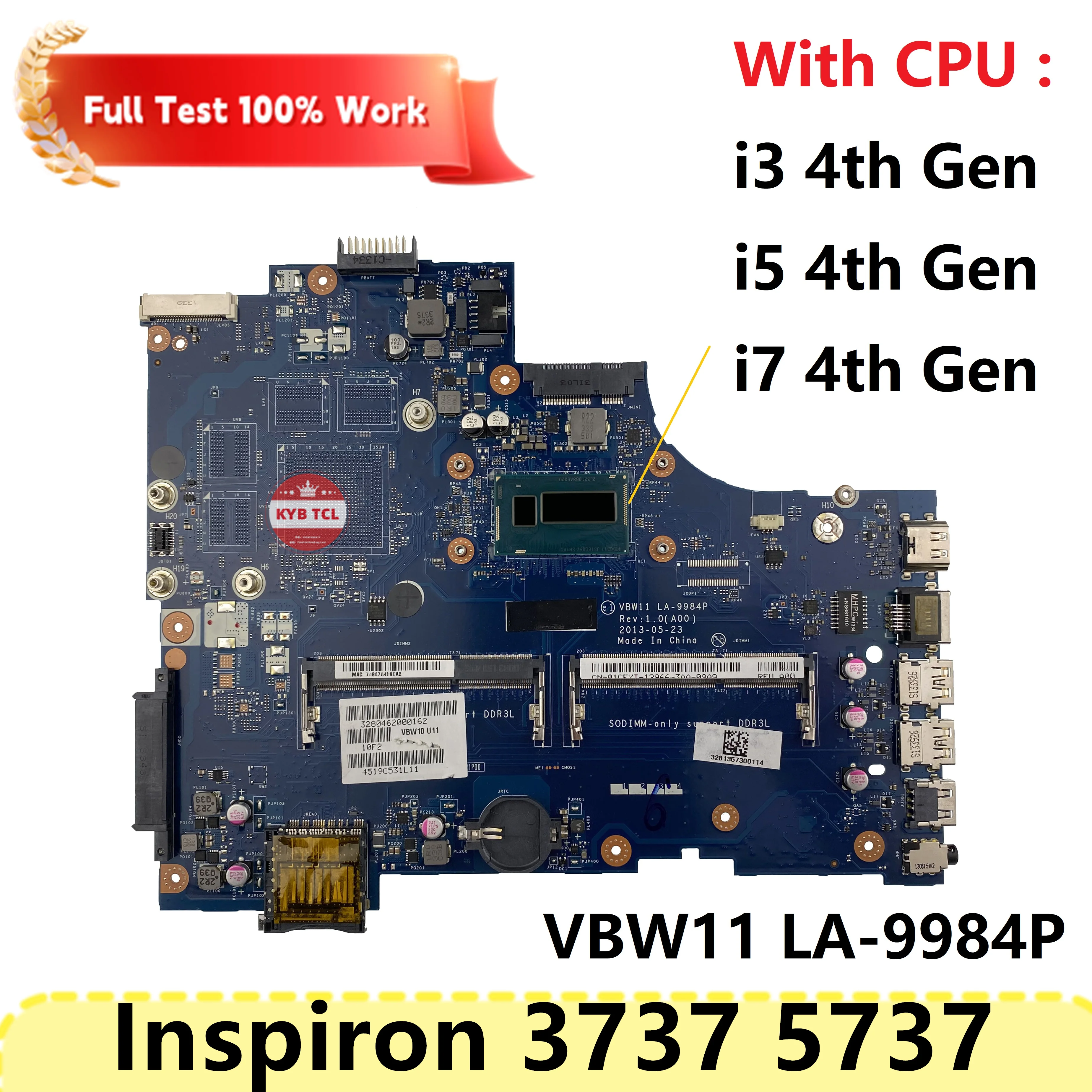 

For DELL Inspiron 3737 5737 Laptop Motherboard VBW11 LA-9984P Mainboard CN-01CFYT 1CFYT CN-0W6XCW 0W6XCW W I3 I7 I5 CPU Notebook