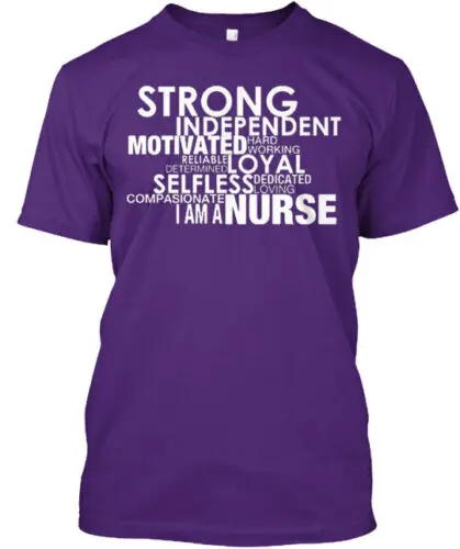 I Am A Nurse Tee T-Shirt Made in the USA Size S to 5XL