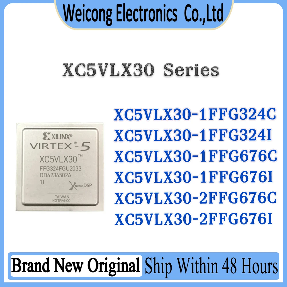 XC5VLX30-1FFG324I XC5VLX30-1FFG324C XC5VLX30-1FFG676I XC5VLX30-1FFG676C XC5VLX30-2FFG676I XC5VLX30-2FFG676C XC5VLX30 IC Chip BGA