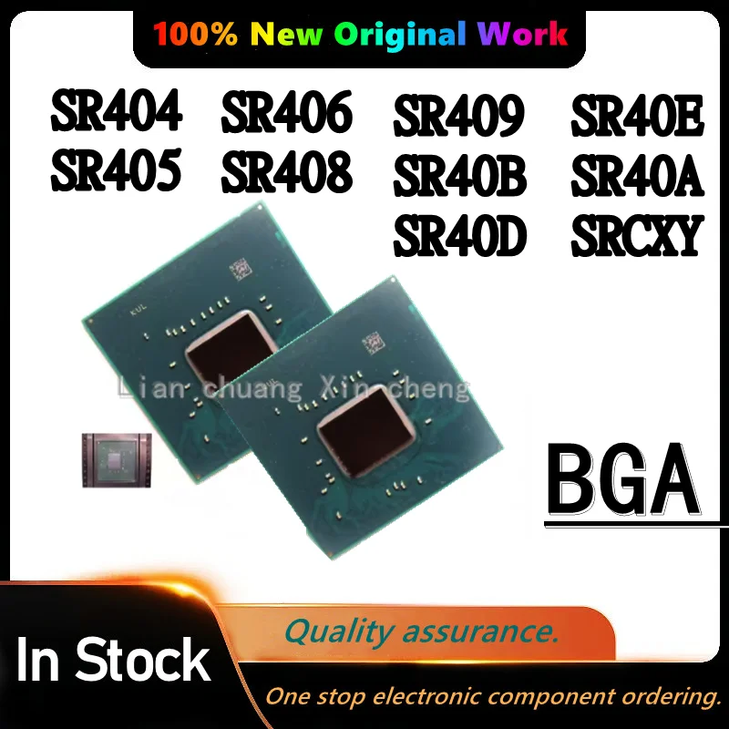 100% NEW SR404 SR405 SR406 SR408 SR409 SR40B SR40D SR40E SR40A SRCXY FH82HM370 FH82Z390 FH82Q370 FH82H310 FH82B360 FH82C246 BGA