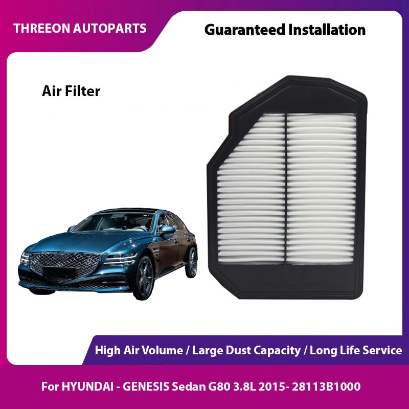 

For HYUNDAI GENESIS Sedan G80 3.8L 2015- 28113B1000 28113-B1000 28113 B1000 WESTGUARD Air Filter MA28100