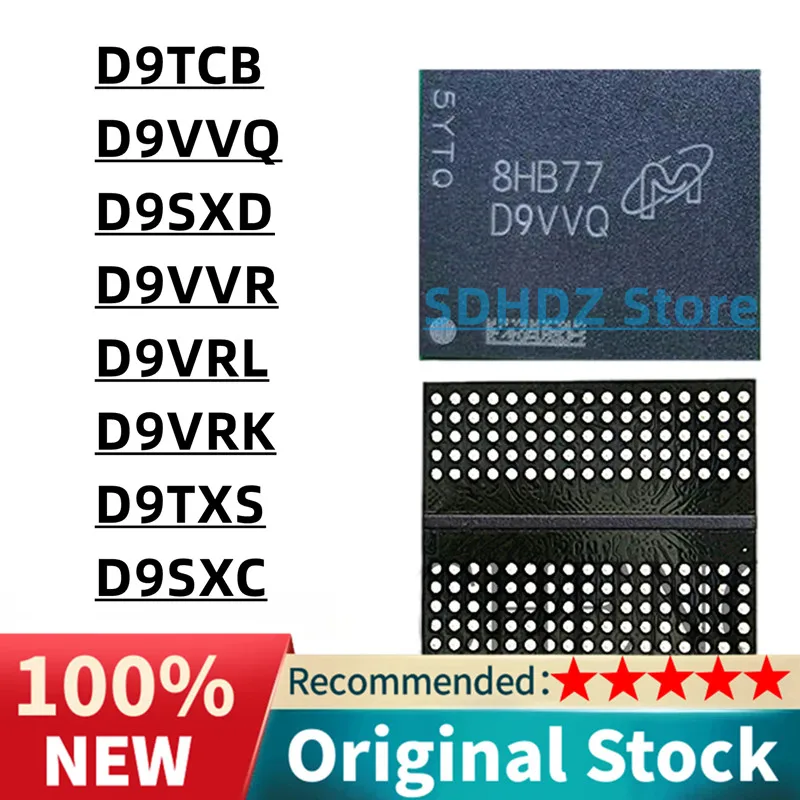 100% New MT51J256M32HF-80A D9TCB D9VRL D9VRK D9VVQ D9SXD D9VVR D9TXS D9SXC BGA IC High Quality Stock Spot