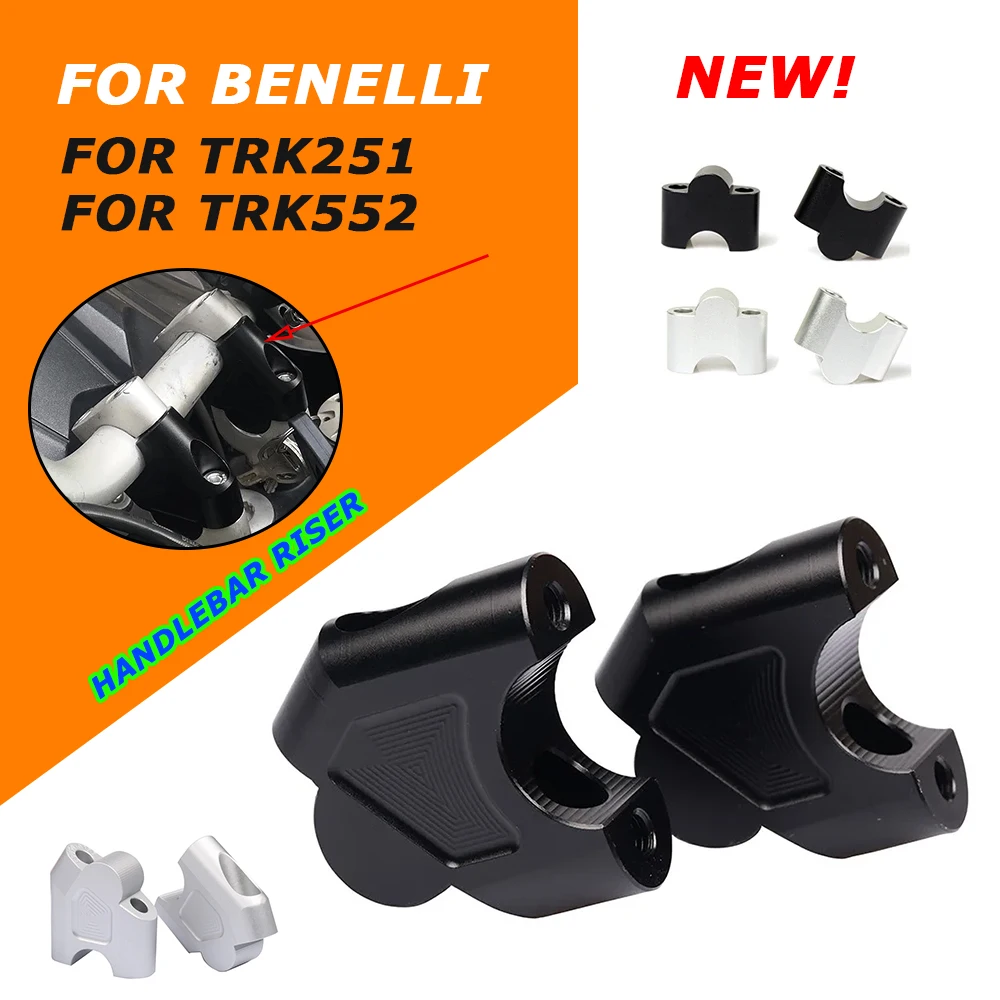 

For Benelli TRK251 TRK552 TRK 251 TRK 552 Motorcycle Handlebar Heightening Riser Bar Clamp Mount Riser Handle Bar Extend Adapter