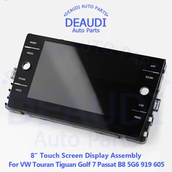 For VW Golf 7 7.5 MK7 MK7.5 Passat B8 B8.5 5G6919605 New 8 inch LCD APP Touch Screen Type MIB Radio Screen Replacement