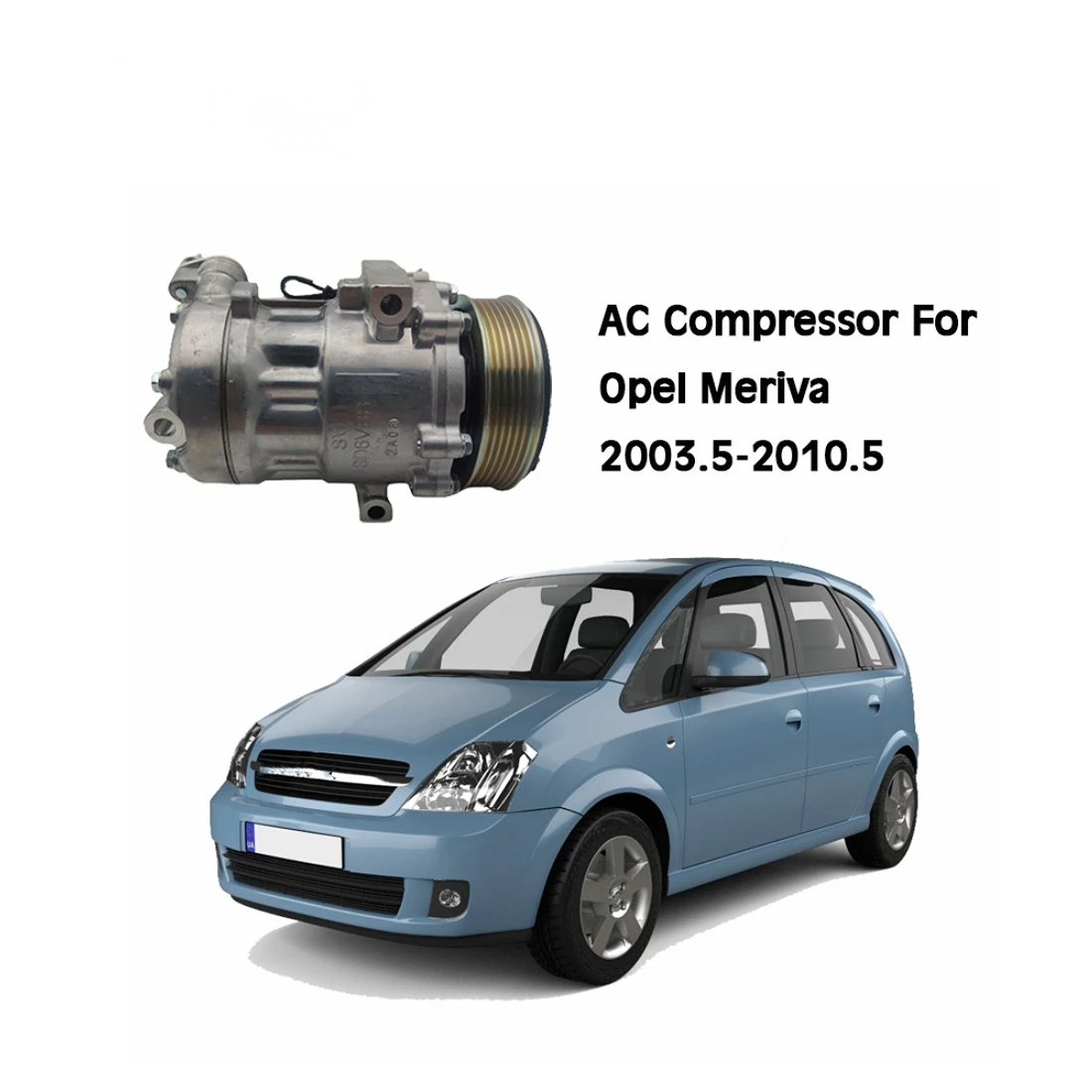 Auto Air Conditioner Compressor for Opel Meriva 2003 2004 2005-2010 334-151 8FK 351 V40-15-0028