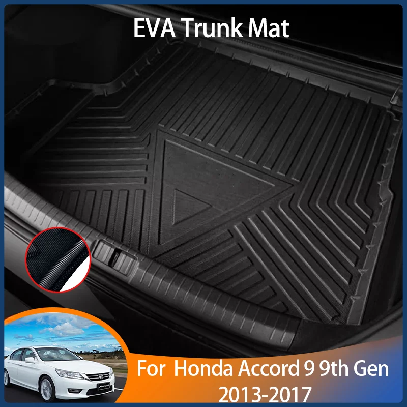 For Honda Accord 9 9th Gen 2013 - 2017 Auto Car Accessorie EVA Trunk Mat Floor Tray Liner Cargo Boot Carpe Waterprooft