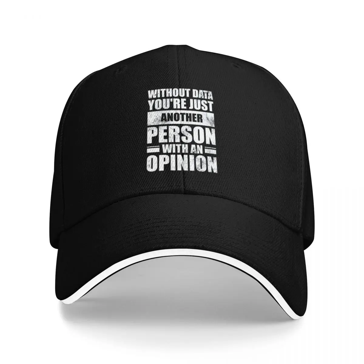

Without Data You’re Just Another Person With an Opinion Baseball Cap Trucker Cap Dropshipping Male hat Caps Male Women's