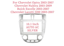 Chevrolet Nubira Lacetti J200 Optra Buick Excelle 용 10.1 인치 자동차 프레임 근막 어댑터 안드로이드 라디오 대시 피팅 패널 키트