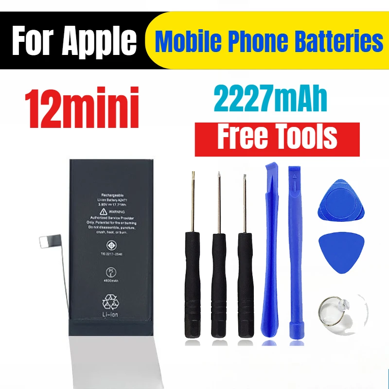 

2227 мАч для аккумуляторов мобильных телефонов Apple 12mini, бесплатные инструменты