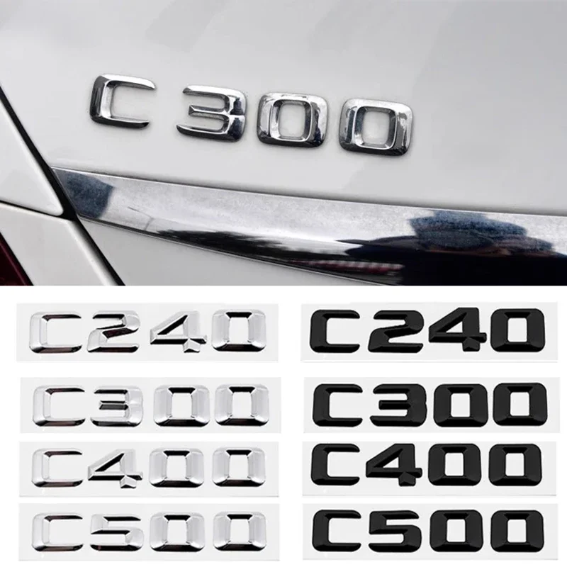 Alloy ABS Car Letter Stickers Rear Trunk Badge for Mercedes Benz C Class C240 C250 C260 C280 C300 C320 C350 C400 C500 Emblem