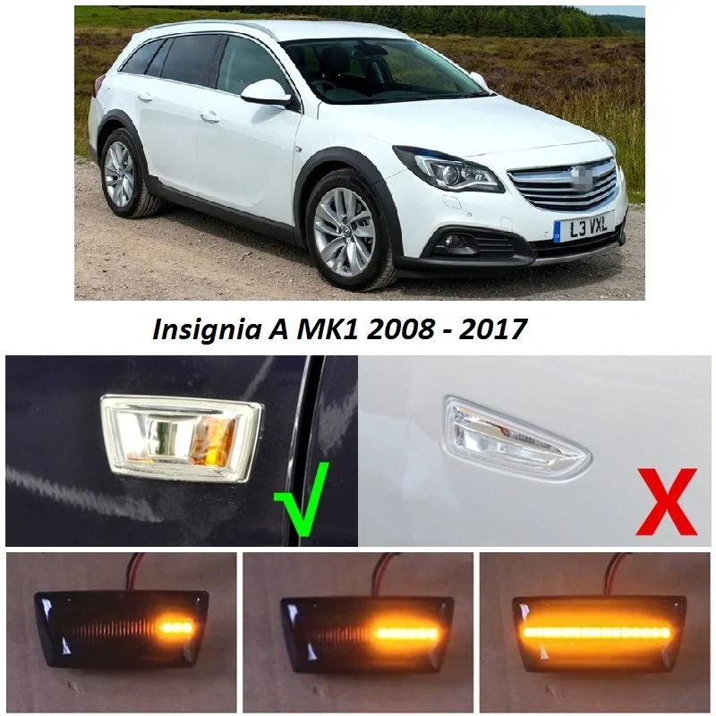 Dynamic LED Indicator Side Marker Signal fit for Opel Vauxhall Insignia A MK1 MK I G09 Sports Tourer Car Styling Accessories