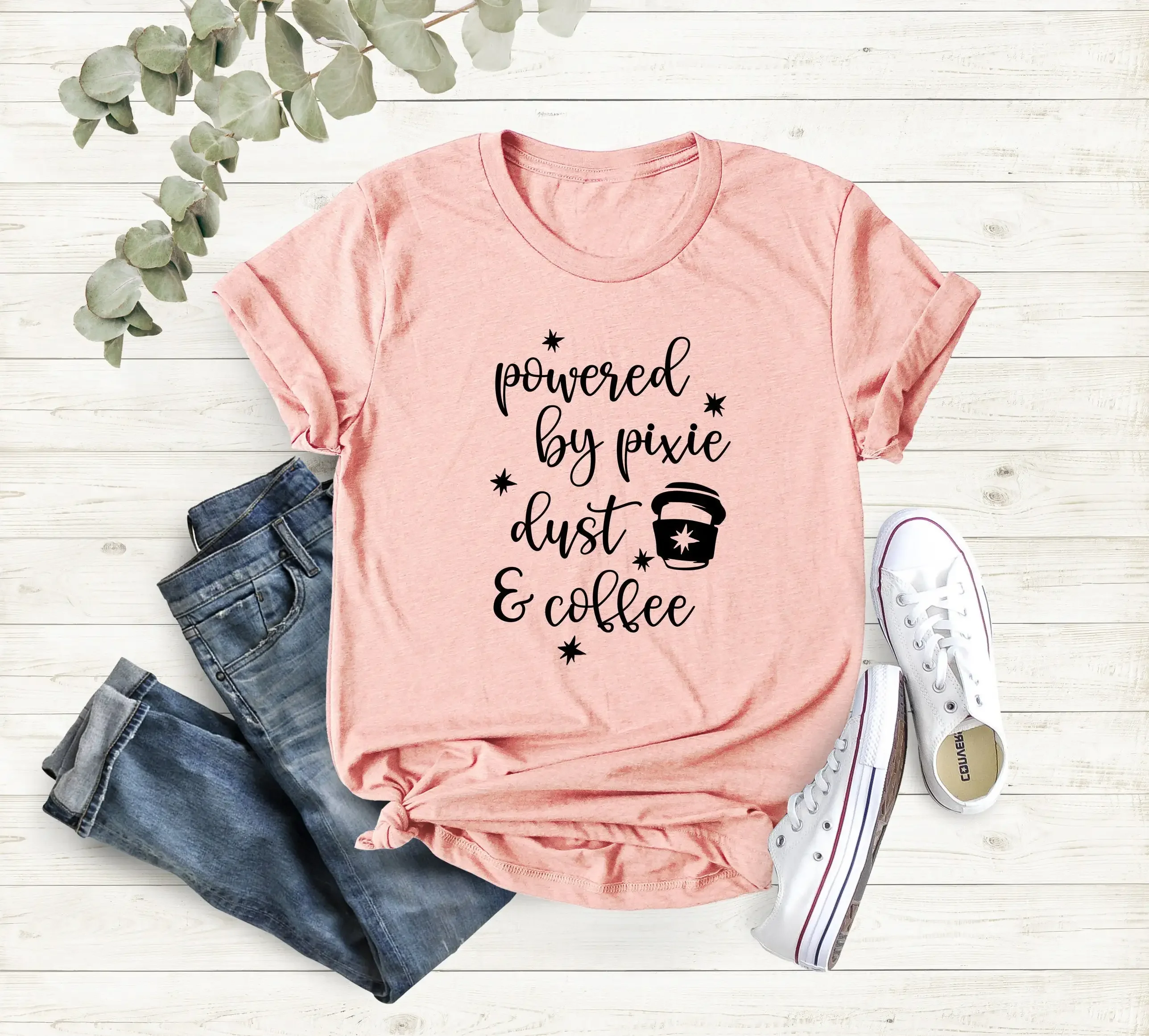 Powered By Coffee And Pixie DusT T Shirt Lovers GifT First Fun Caffeine