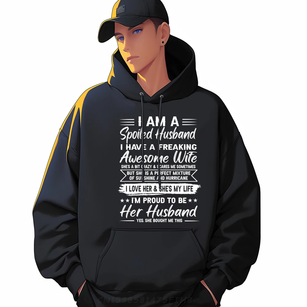 

Am A Spoiled Husband I Have A Freaking Awesome Wife Hoodies Long Sleeve Print Family Mens Hoodies Graphic Sweatshirts O Neck