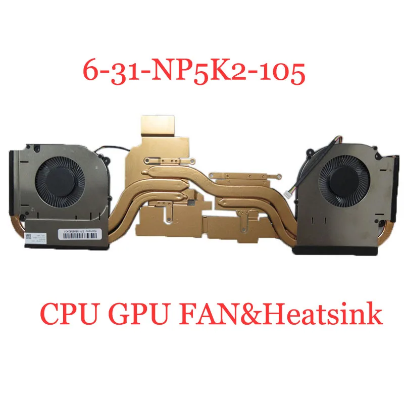 Laptop CPU GPU FAN&Heatsink For 6-31-NP5K2-105 DFS5L32G16486P-FPP7 DFS5K22305283Q-FPP6 4PIN New