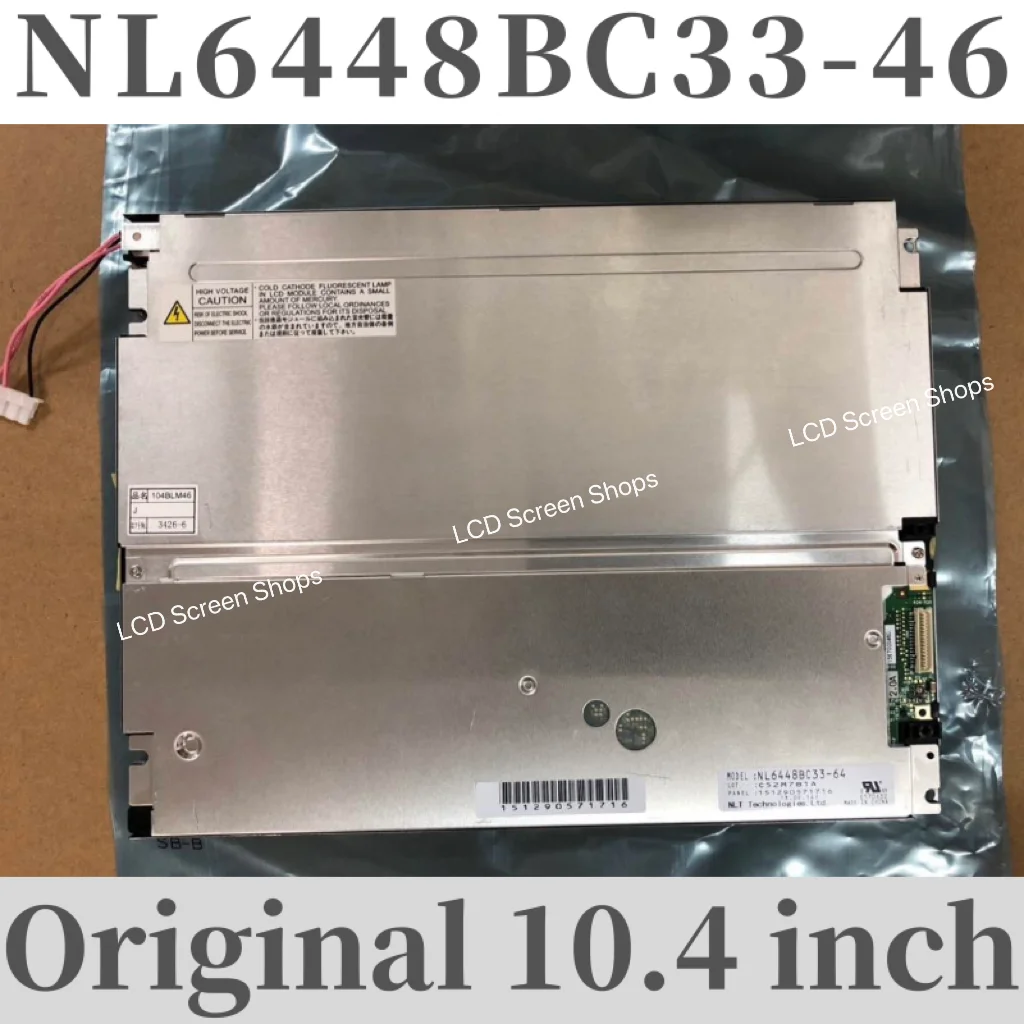 New Original 10.4’ NL6448BC33-46 LCD Screen