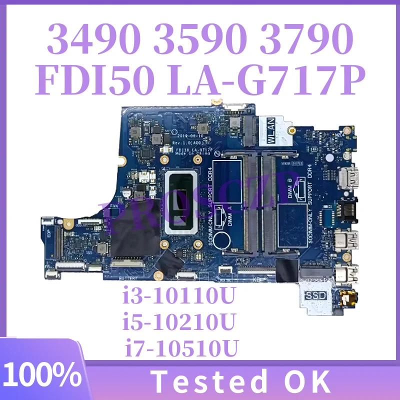

For Dell Vostro 3490 3590 3790 Laptop Motherboard FDI50 LA-G717P With i3-10110U i5-10210U i7-10510U CPU UMA CN-06FMPV 0P43V7