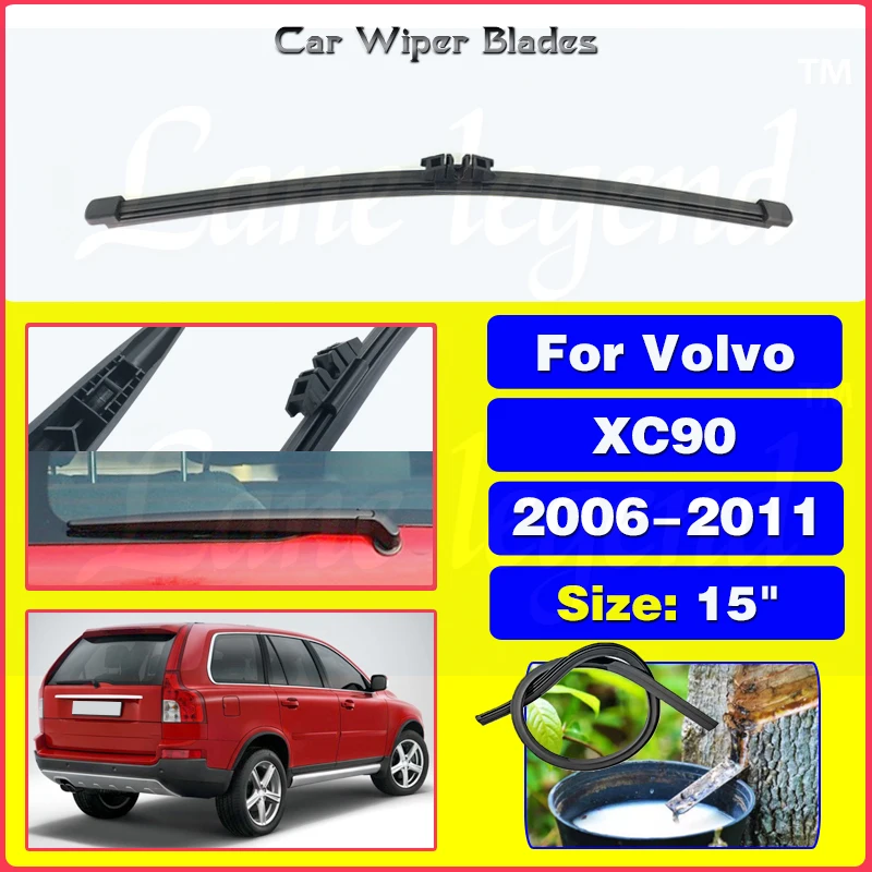 Limpiaparabrisas para Volvo XC90 2006-2011, limpiaparabrisas trasero de 15 pulgadas, accesorios para coche, 2007, 2008, 2009