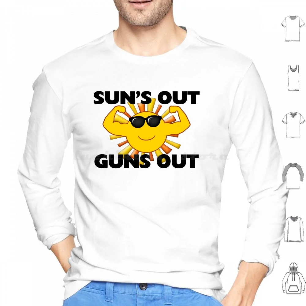 Sun's Out Guns Out Hoodie Cotton Long Sleeve Suns Out Guns Out Weightlifter Bodybuilder Muscles Work Out Gym Funny Sunshine