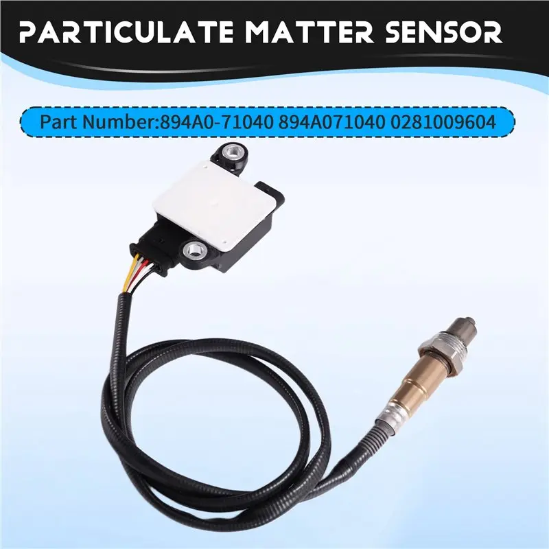 A60E-PM Sensor 894A0-71040 894A071040 0281009604 For Toyota Hilux 2.8D 2019-2025 Particulate Matter Sensor