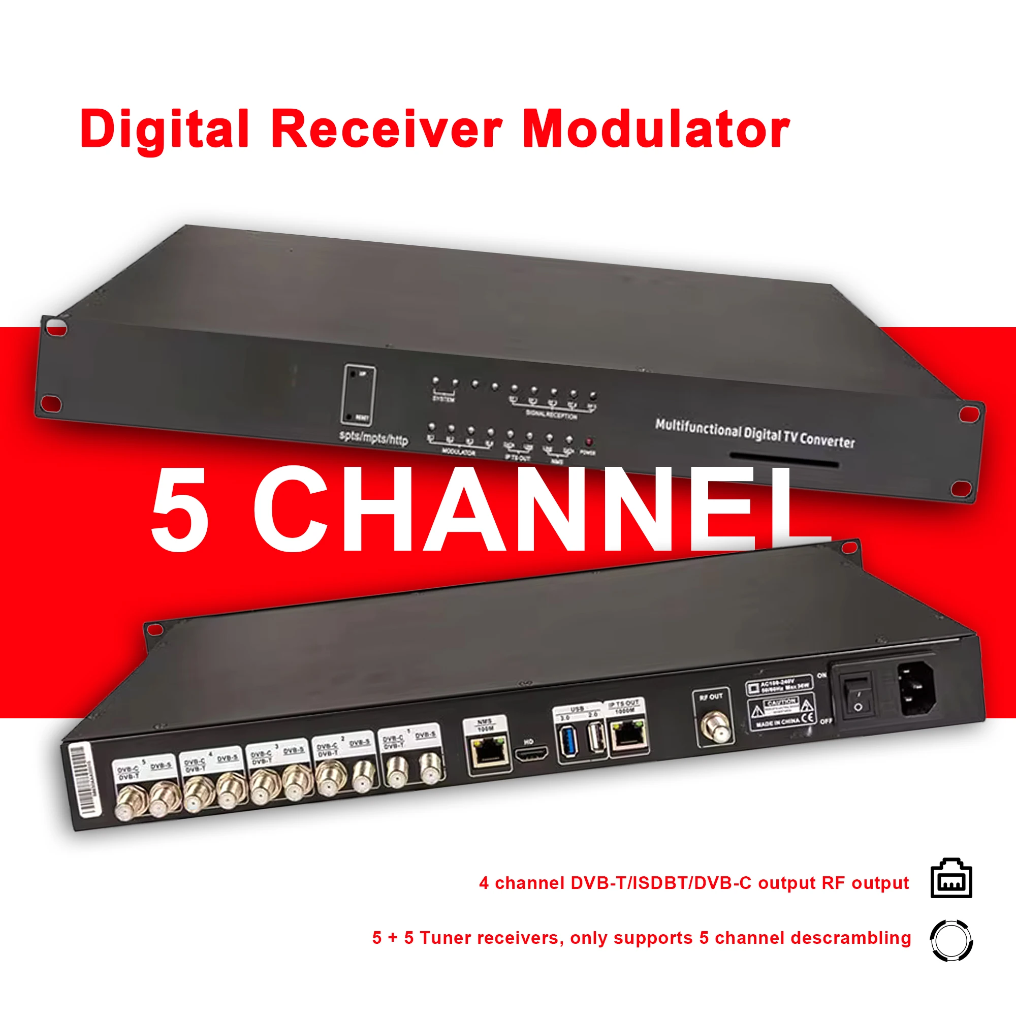 Tuner To Modulator Http Udp Rtsp Dvb-s2 Dvb-t Dvb-t2 Dvb-c Isdbt Receiver 5 Channel Tuner To Ip Ip To Modulator