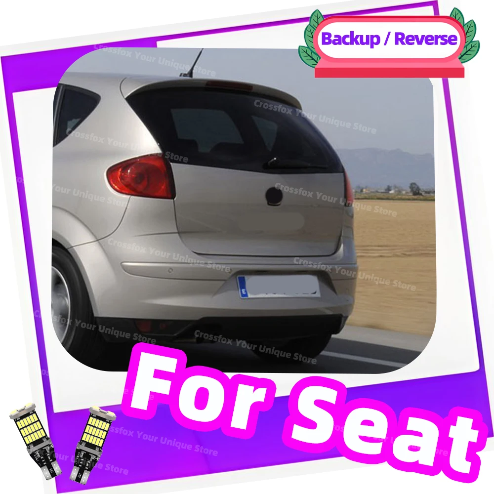 

2 шт. W16W T15 921 912 светодиодные лампы заднего хода на автомобилях 6000K белые задние фонари для Seat Ibiza 6l 6j MK4 Ateca Alhambra