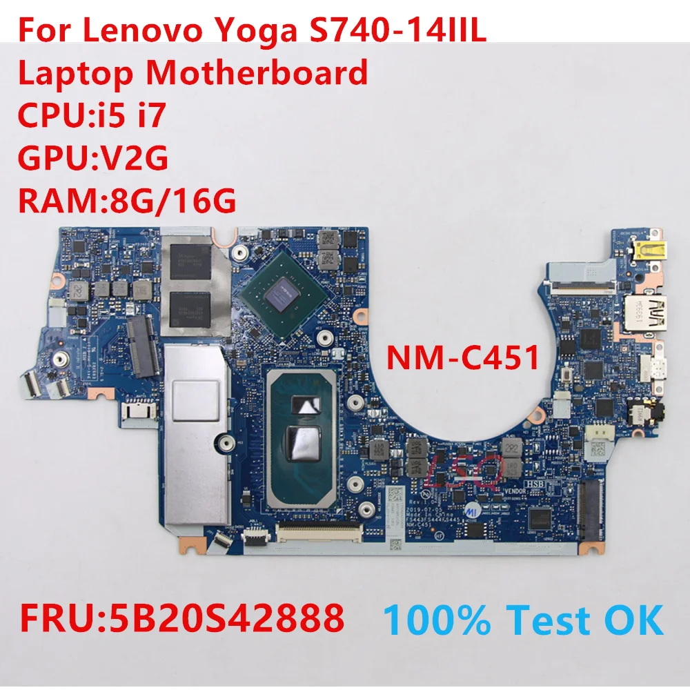

NM-C451 для Lenovo Yoga S740-14IIL Материнская плата ноутбука с процессором: i5 i7 FRU:5B20S42888 100% ТЕСТ ОК