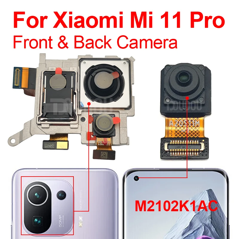 Front Rear Camera For Xiaomi Mi 11 Pro 11pro Frontal Selfie Facing Back Main Ultra Wide Telephoto Macro Camera Module Flex Parts