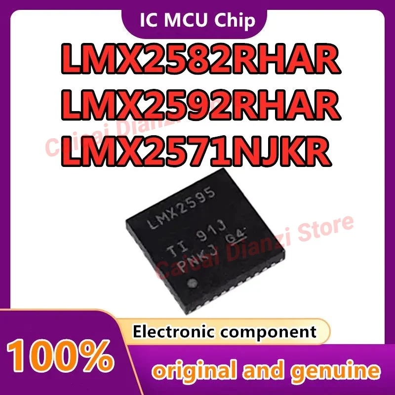 

Новый оригинальный LMX2582RHAR LMX2592RHAR LMX2571NJKR LMX2594RHAR LMX2595RHAR LMX2572RHAR