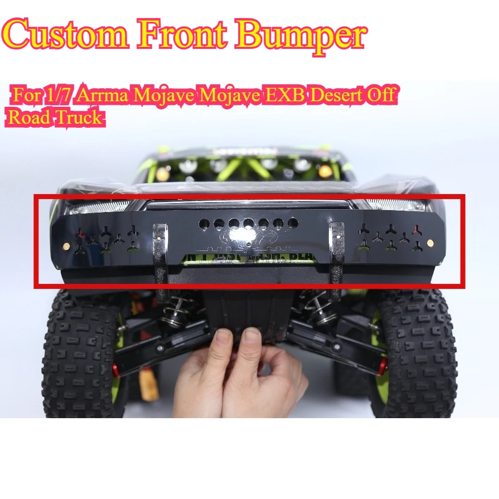 RC Car Upgrade Decor Front Bumper For 1/7 Arrma Mojave Mojave EXB Desert Off Road Truck custom size Replacement Accessories