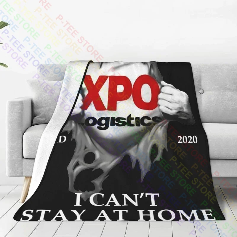 Xpo Logistics I Cant Stay At Home Blanket Fluffy Raschel Nap Blanket Cover Blanket Machine Washable