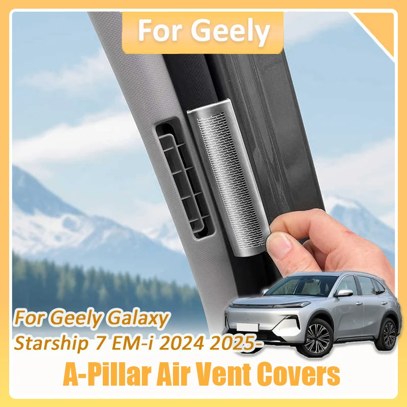 Para Geely Galaxy Starship 7 EM-i 2024 2025 Acero inoxidable coche Metal A-Pilar salida de aire cubiertas de altavoz Kit de accesorios de decoración