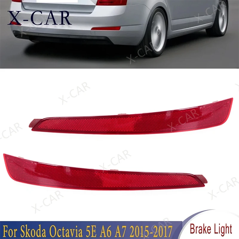 X-CAR Dla Skoda Octavia 2015-2017 Światła tylnego zderzaka Dekoracyjne światło stopu Hamulec tylny Światło odblaskowe tylnego zderzaka