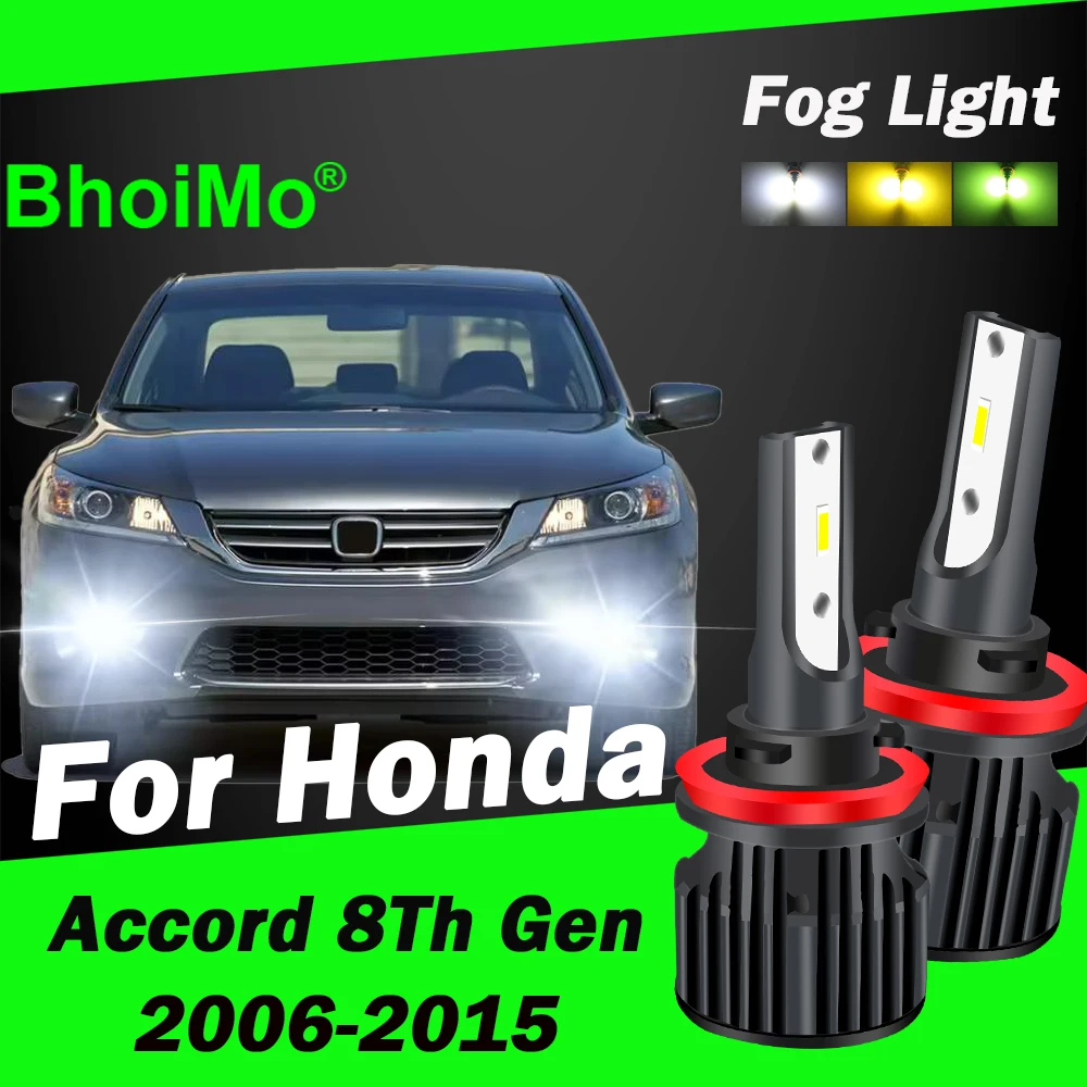 

BhoiMo For Honda Accord 8Th Gen 2006 - 2015 Front Fog Light Lamps 2012 2014 2013 2007 2008 2009 2010 2011 Auto Car Led Bulbs