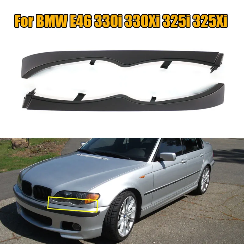 

51137043409 51137043410 Car Front Bumper Under Headlight Molding Cover Trim For BMW E46 330i 330Xi 325i 325Xi 2002-2005