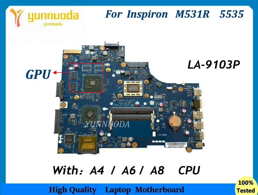 

VAW03 LA-9103P For Dell INSPIRON M531R 5535 laptop motherboard with A4 A6 A8 CPU GPU 100% Tested Good