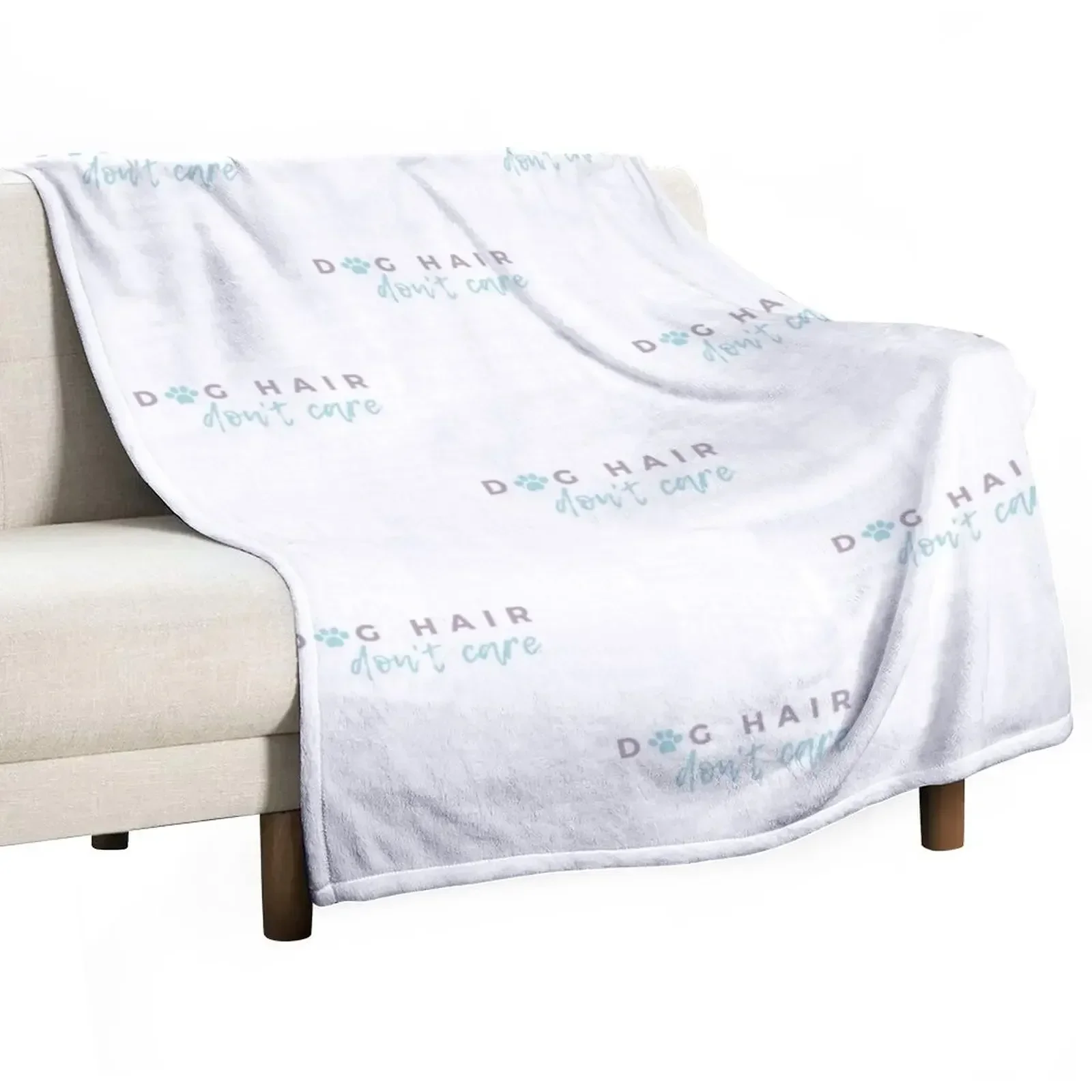 

Dog Hair, Dont Care! Throw Blanket Sofa Luxury Designer Personalized Gift Blankets